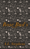 Rose Bud's