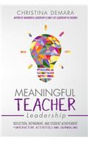 Meaningful Teacher Leadership
