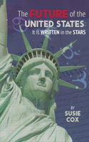 Future of the United States: It Is Written in the Stars