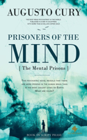 Prisoners of the Mind