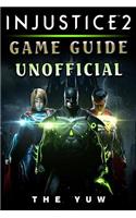 Injustice 2 Game Guide Unofficial