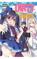 The Dirty Way to Destroy the Goddess's Heroes, Vol. 2 (light novel)