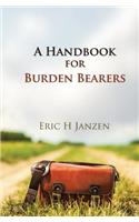 A Handbook for Burden Bearers
