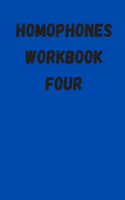 Homophones: Workbook Four