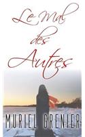 Le Mal des Autres