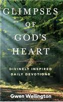 Glimpses of God's Heart