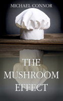 Mushroom Effect
