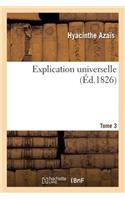 Explication Universelle Tome 3