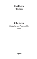Christos, une enquête sur l'impossible