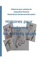Histoires pour endormir les enfants sages