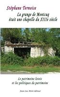 grange de Montcuq était une chapelle du XIIIe siècle