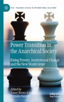 Power Transition in the Anarchical Society