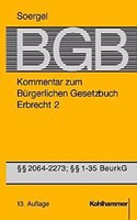 Burgerliches Gesetzbuch Mit Einfuhrungsgesetz Und Nebengesetzen (Bgb): Band 22, Erbrecht 2: 2064-2273 Bgb; 1-35 Beurkg