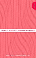 Intimitat, Sexualitat, Tabuisierung Im Alter