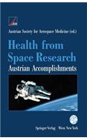 Health from Space Research: Austrian Accomplishments(English)