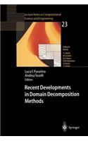 Recent Developments in Domain Decomposition Methods