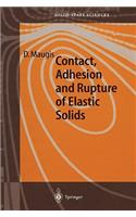 Contact, Adhesion and Rupture of Elastic Solids