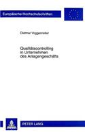 Qualitaetscontrolling in Unternehmen des Anlagengeschaefts