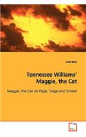 Tennessee Williams' Maggie, the Cat