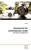 Assessment for contemporary needs