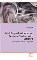 Multilingual Information Retrieval System with MARC21