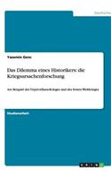 Das Dilemma eines Historikers