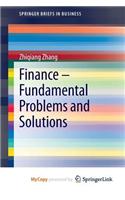 Finance - Fundamental Problems and Solutions