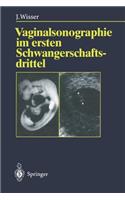 Vaginalsonographie Im Ersten Schwangerschaftsdrittel