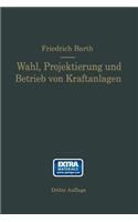 Wahl, Projektierung und Betrieb von Kraftanlagen
