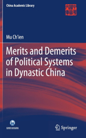 Merits and Demerits of Political Systems in Dynastic China