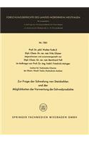 Zur Frage Der Schwelung Von Steinkohlen Und Der Möglichkeiten Der Verwertung Der Schwelprodukte