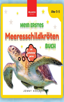Mein erstes Meeresschildkrötenbuch