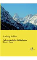 Schweizerische Volkslieder