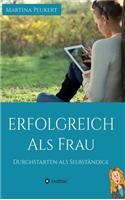 Erfolgreich als Frau