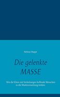 Die gelenkte Masse