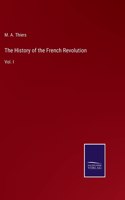 The History of the French Revolution