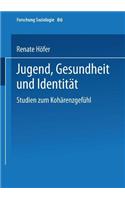 Jugend, Gesundheit Und Identität