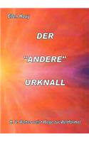 Andere Urknall