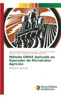 Método OWAS Aplicado ao Operador de Microtrator Agrícola