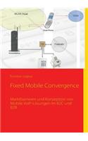 Fixed Mobile Convergence