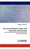 Sa Law, Embryonic Stem Cell Research and Cloning