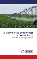 Study on the Effectiveness of Water User's