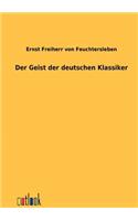 Der Geist der deutschen Klassiker