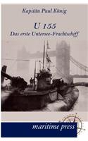 U 155 - Das erste Untersee-Frachtschiff