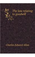 The Law Relating to Goodwill