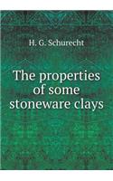The properties of some stoneware clays