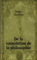 De la consolation de la philosophie