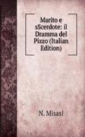 Marito e sScerdote: il Dramma del Pizzo (Italian Edition)
