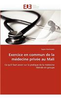 Exercice En Commun de la M�decine Priv�e Au Mali: (Omn.Univ.Europ.)