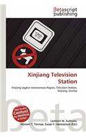 Xinjiang Television Station: (English)